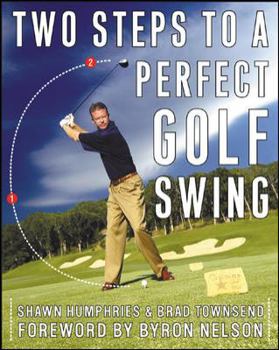 Paperback Two Steps to a Perfect Golf Swing Book