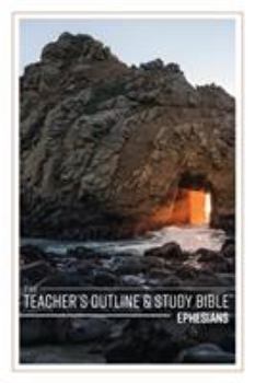 Paperback The Teacher's Outline & Study Bible: Ephesians Book