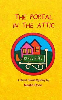 Paperback Revel Street: The Portal in the Attic Book