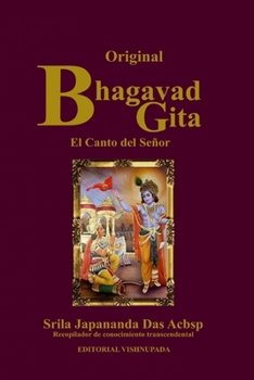 Paperback Bhagavad-gita El Canto del Señor: El Canto del Señor [Spanish] Book