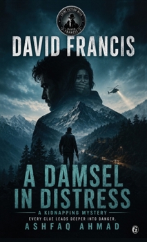 A Damsel in Distress (Crime Fiction with David Francis)