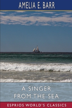 Paperback A Singer from the Sea (Esprios Classics) Book