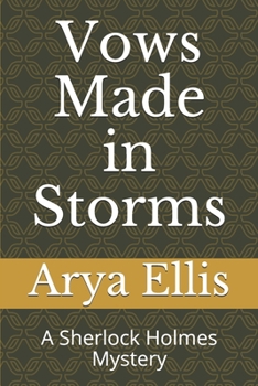 Paperback Vows Made in Storms: A Sherlock Holmes Mystery Book