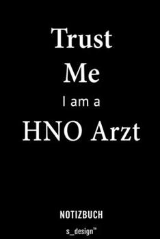 Notizbuch für HNO Ärzte / HNO Arzt / HNO Ärztin: Originelle Geschenk-Idee [120 Seiten liniertes blanko Papier] (German Edition)