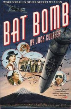 Hardcover Bat Bomb: World War II's Other Secret Weapon Book