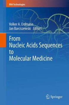 Paperback From Nucleic Acids Sequences to Molecular Medicine Book