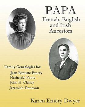 Paperback Papa: French, English and Irish Ancestors Book