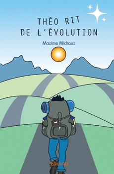 Paperback Théo rit de l'évolution [French] Book