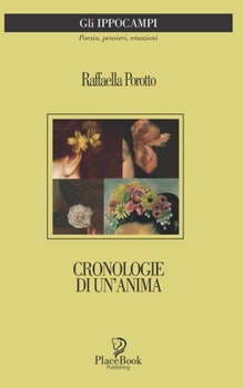 Paperback Cronologie Di Un'anima: Poesie [Italian] Book