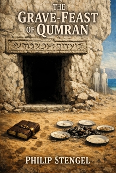 Paperback The Grave-Feast of Qumran Book