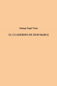 Paperback El Cuaderno de Don Baruj [Spanish] Book