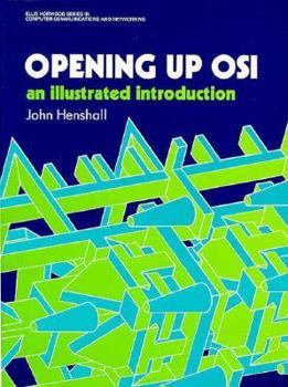 Paperback Opening Up OSI: An Illustrated Guide Book