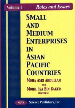 Hardcover Small and Medium Enterprises in Asian Pacific Countries: Roles and Issues Book