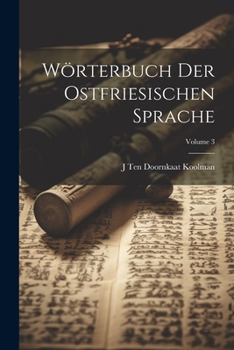 Paperback Wörterbuch Der Ostfriesischen Sprache; Volume 3 [German] Book
