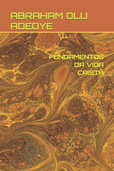Paperback Fundamentos Da Vida Cristã [Portuguese] [Large Print] Book