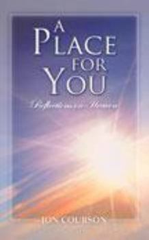Paperback A Place for You - Reflections on Heaven Book