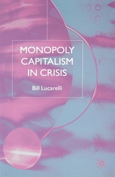 Paperback Monopoly Capitalism in Crisis Book