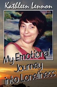 Paperback My Emotional Journey into Loneliness Book