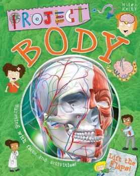 Project Body: Bursting with Facts and Activities for 7-10! - Book  of the Project books