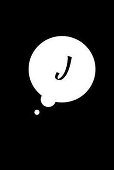 J : 6 X 9 Journal, J Monogram Comic Book Bubble Cover , Blank Notebook, Art Sketch Pad, 100 Blank Pages with No Lines