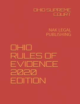 Paperback Ohio Rules of Evidence 2020 Edition: Nak Legal Publishing Book