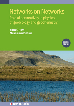 Networks on Networks: The Physics of Geobiology and Geochemistry, Second Edition