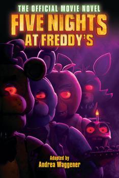 Paperback Five Nights at Freddy's: The Official Movie Novel Book
