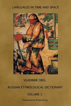 Paperback Russian Etymological Dictionary: Volume 1 Book