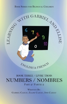 Paperback Learning With Gabriel and Ellise Book Three: Numbers Part 2 Book