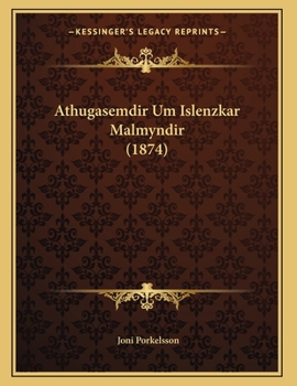 Paperback Athugasemdir Um Islenzkar Malmyndir (1874) [Icelandic] Book