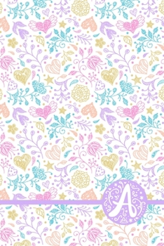 A: Hearts & Flowers Monogram Initial Notebook / Journal - Lined 6x9 inch