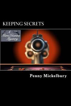 Keeping Secrets - Book #1 of the Mimi & Gianna