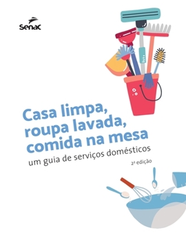 Paperback Casa limpa, roupa lavada, comida na mesa [Portuguese] Book