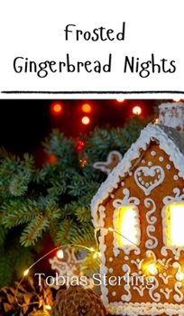 Hardcover Frosted Gingerbread Nights Book
