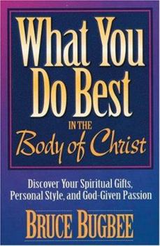 Paperback What You Do Best: In the Body of Christ Book