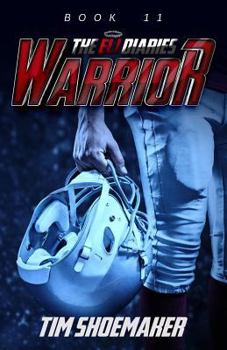 The Warrior - Book #11 of the Eli Diaries