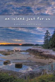 Paperback An Island Just for Us Book