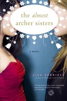 Paperback The Almost Archer Sisters Book