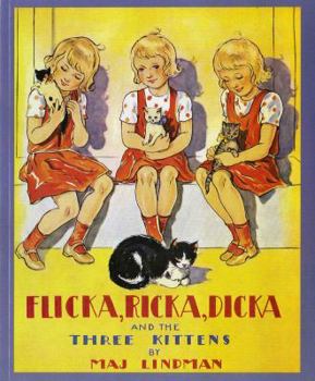 Paperback Flicka, Ricka, Dicka and the Three Kittens Book