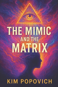 Paperback The Mimic and The Matrix: For Ambitchous Women Book