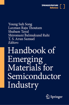 Hardcover Handbook of Emerging Materials for Semiconductor Industry Book