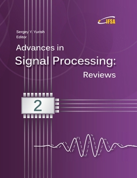 Paperback Advances in Signal Processing: Reviews Book Series, Volume 2 Book