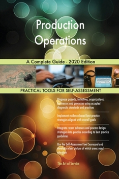 Paperback Production Operations A Complete Guide - 2020 Edition Book