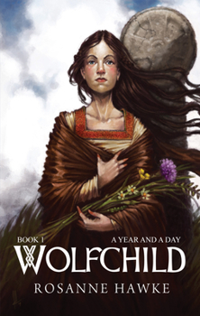 Paperback Wolfchild: Book One - A Year and a Day Book