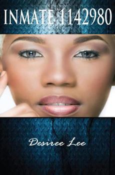 Paperback Inmate 1142980 The Desiree Lee Story Book