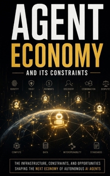 Paperback Agent Economy and Its Constraints Book