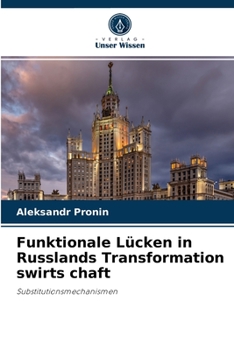 Paperback Funktionale Lücken in Russlands Transformation swirts chaft [German] Book