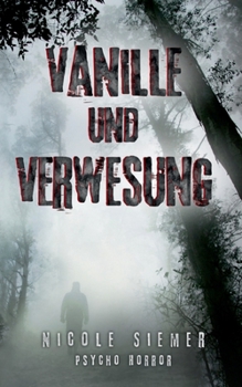 Paperback Vanille und Verwesung [German] Book