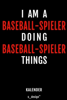 Kalender für Baseball-Spieler: Immerwährender Kalender / 365 Tage Tagebuch / Journal [3 Tage pro Seite] für Notizen, Planung / Planungen / Planer, Erinnerungen, Sprüche (German Edition)