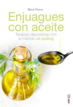 Paperback Enjuagues Con Aceites [Spanish] Book